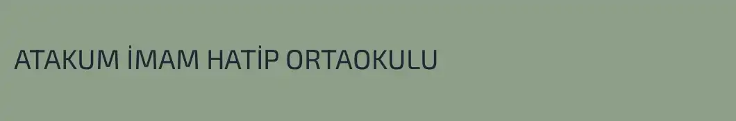 ATAKUM İMAM HATİP ORTAOKULU